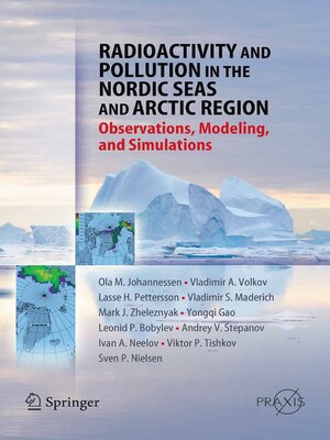 cover image of Radioactivity and Pollution in the Nordic Seas and Arctic